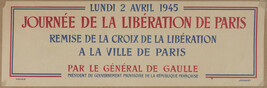 Lundi 2 Avril 1945 Journée de la Libération de Paris (Monday April 2, 1945 Liberation Day of Paris)