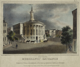 Merchants' Exchange, Plate 3 from Views of Philadelphia, and Its Vicinity