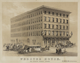 Webster House, 392 Hanover St., Boston, Mass.  Job Jenness & Son Proprietors