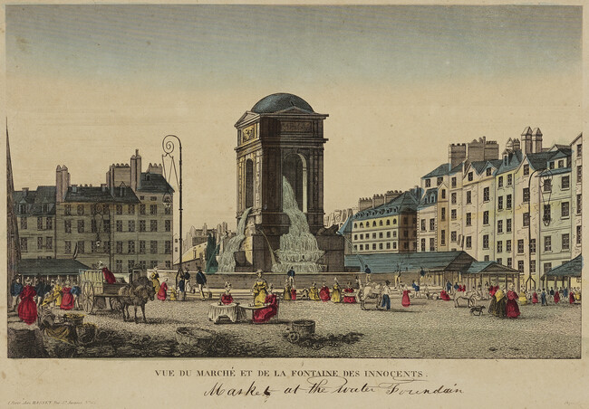 Vue du Marché et de la Fontaine des Innocents (Market and Fountain of Innocents)