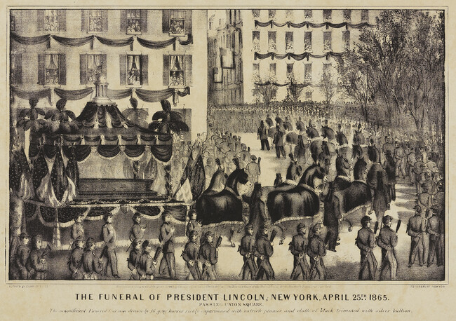The Funeral of President Lincoln, New York, April 25th, 1865