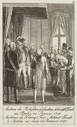 Audienz des Türkischen Gesandten Achmet Efendi zu Berlin im Januar 1791 ; Audience de l'envoyé turc...