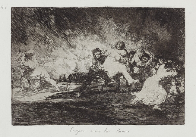 They escape through the flames. (Escapan entre las llamas.), number 41 of 80; from the series The Disasters of War (Los Desastres de la Guerra)