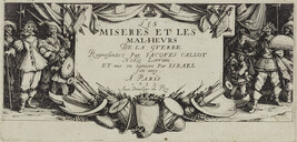 Frontispiece, Plate 1 from the series Les Grandes Misères et malheurs de la guerre (The Large Miseries...