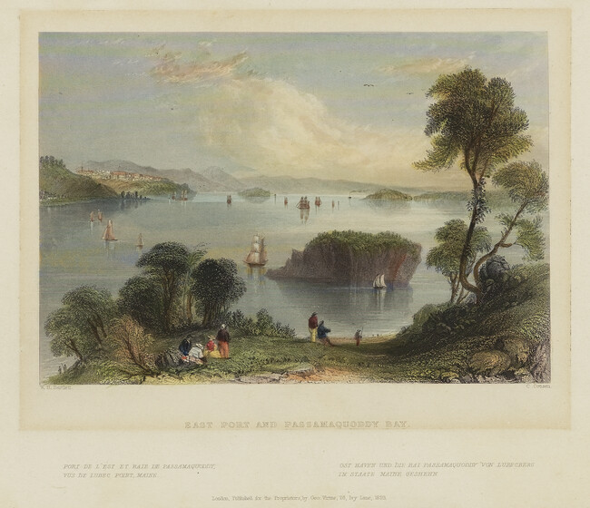East Port and Passamaquaddy Bay, Plate 48 from Volume II of N.P. Willis' American Scenery, or Land, Lake, and River Illustrations of Transatlantic Nature