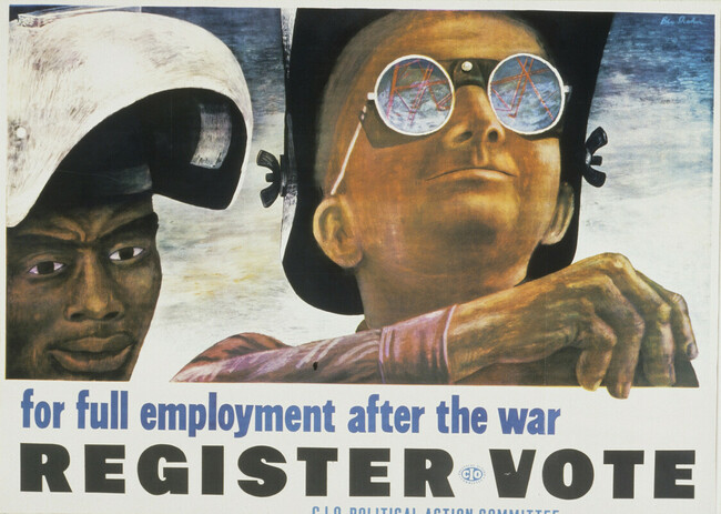 For Full Employment After the War  REGISTER  VOTE