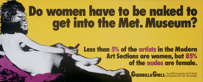 Alternate image #1 of Do Women Have to be Naked to get into the Met. Museum?, from the portfolio Guerrilla Girls' Most Wanted: 1985-2006