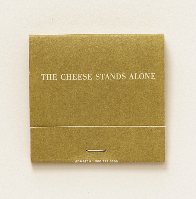 Alternate image #4 of The Cheese Stands Alone (one of three matchbooks produced for the work 
