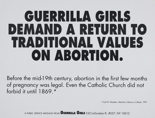 Guerrilla Girls Demand a Return to Traditional Values on Abortion, from the portfolio Guerrilla Girls' Most Wanted: 1985-2006