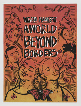 We Can Manifest a World Beyond Borders