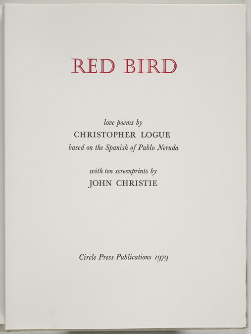 Alternate image #6 of Red Bird: Love Poems by Christopher Logue (portfolio)