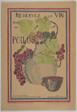 Reservez le vin pour nos poilus (Save the Wine for our Soldiers)