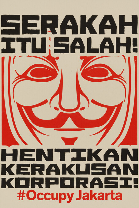 #Occupy Jakarta: Serakah Itu Salah!, from the Occuprint Sponsor Portfolio