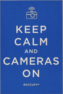 Keep Calm and Cameras On, from the Occuprint Sponsor Portfolio