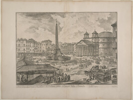 Veduta della Piazza della Rotonda (View of the Square of the Rotonda), from Le Magnificenze di Roma:...