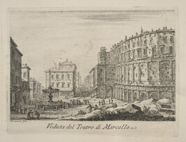 Veduta del Teatro di Marcello (View of the Theater of Marcellus), from Le Magnificenze di Roma: Raccolte...