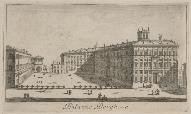 Palazzo Borghese (Borghese Palace), from Le Magnificenze di Roma: Raccolte di varie dedute di Roma (The Magnificence of Rome: Collection of Various Views of Rome)