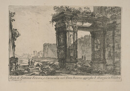 Arco di Settimo Severo, e Caracalla nel Foro Boario appresso S. Giorgio in Velabro (Arch of Septimius...