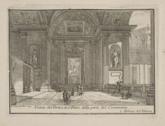 Veduta del Portico di S. Pietro della parte del Constantino (View of the Portico of St. Peter's in the Area of the Statue of Constantine), from Le Magnificenze di Roma: Raccolte di varie vedute di Roma (The Magnificence of Rome: Collection of Various Views of Rome)