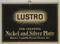 Alternate image #2 of Lustro for cleaning Nickel and Silver Plate, Brass, Copper, Plate Glass &c.