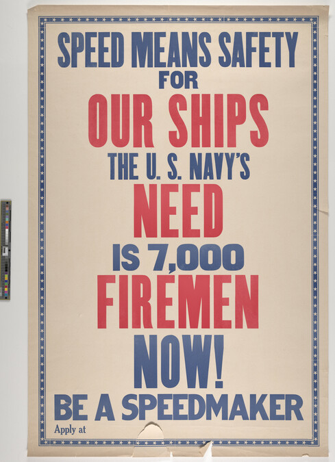 Alternate image #1 of Speed Means Sagety for our ships the US Navy need is 7000 firemen...