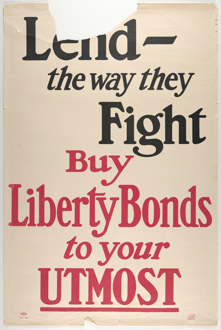 Lend the Way they fight, Buy Liberty Bonds to your utmost