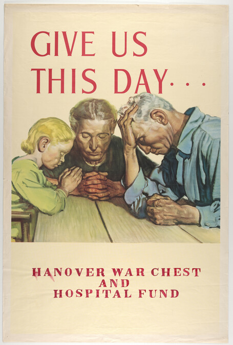 Give us This Day...Hanover War Chest & Hospital Fund