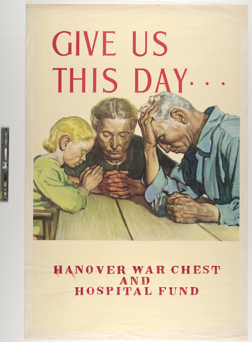 Alternate image #1 of Give us This Day...Hanover War Chest & Hospital Fund