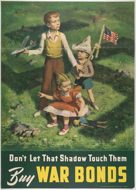 Don’t Let that Shadow Touch Them. Buy War Bonds