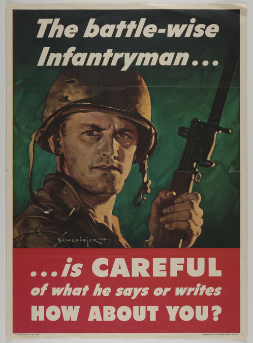 The battle-wise infantryman ....is CAREFUL of what he says or writes to you...HOW ABOUT YOU?